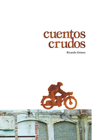 Gómez Gil, Ricardo. Cuentos crudos. SM, 2022.
