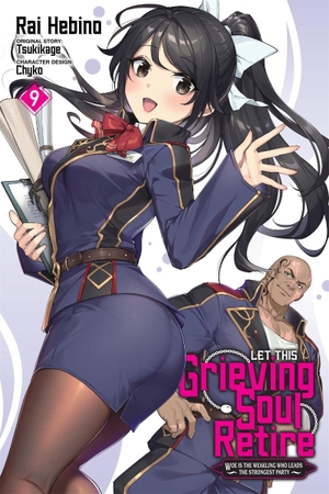 Neal, John / Hebino, Rai et al. Let This Grieving Soul Retire, Vol. 9 (manga). Little, Brown & Company, 2025.