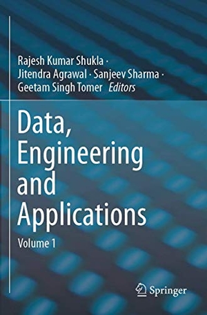 Shukla, Rajesh Kumar / Geetam Singh Tomer et al (Hrsg.). Data, Engineering and Applications - Volume 1. Springer Nature Singapore, 2020.