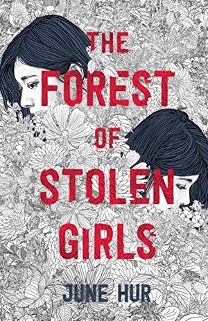 Hur, June. The Forest of Stolen Girls. Feiwel & Friends, 2021.