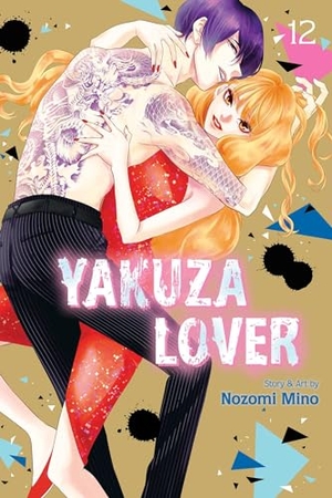 Mino, Nozomi. Yakuza Lover, Vol. 12. Viz Media, Subs. of Shogakukan Inc, 2024.