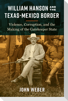 William Hanson and the Texas-Mexico Border