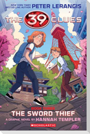 39 Clues: The Sword Thief (Graphic Novel Edition)