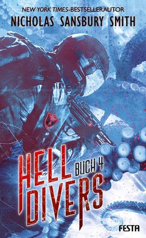 Sansbury Smith, Nicholas. Hell Divers - Buch 4 - Thriller. Festa Verlag, 2020.