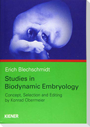 Studies in Biodynamic Embryology