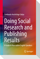 Doing Social Research and Publishing Results