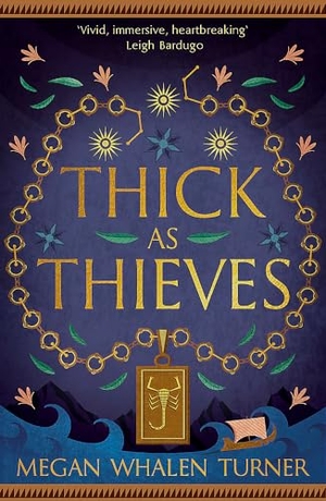 Turner, Megan Whalen. Thick as Thieves - The fifth book in the Queen's Thief series. Yen Press, 2024.