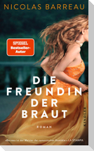 Die Freundin der Braut