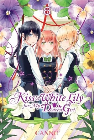 Canno. Kiss and White Lily for My Dearest Girl, Vol. 6. Yen Press, 2018.