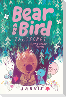 Bear and Bird: The Secret and Other Stories