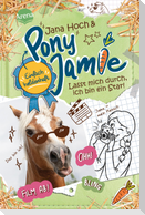 Pony Jamie - Einfach heldenhaft! (3). Lasst mich durch, ich bin ein Star!