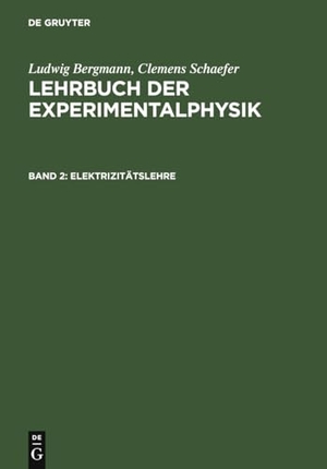 Schaefer, Clemens / Ludwig Bergmann. Elektrizitätslehre. De Gruyter, 1950.