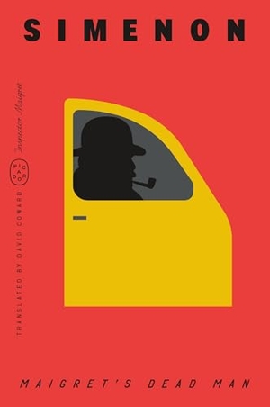 Simenon, Georges. Maigret's Dead Man (Inspector Maigret). Picador USA, 2026.