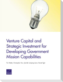 Venture Capital and Strategic Investment for Developing Government Mission Capabilities