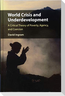 World Crisis and Underdevelopment