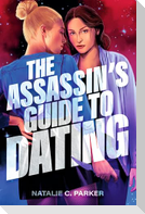 The Assassin's Guide to Dating