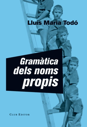 Todó, Lluís Maria. Gramàtica dels noms propis. CLUB EDITOR 1959, S.L., 2017.