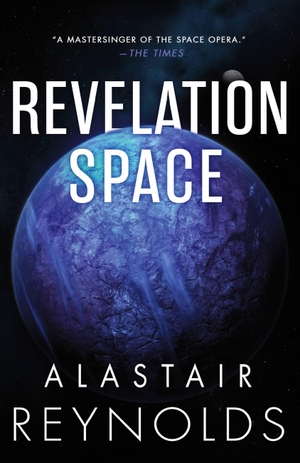 Reynolds. Revelation Space. Orbit, 2020.