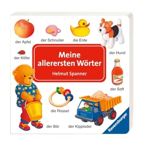 Spanner, Helmut. Meine allerersten Wörter - Ab 9 Monate. Ravensburger Verlag, 2005.