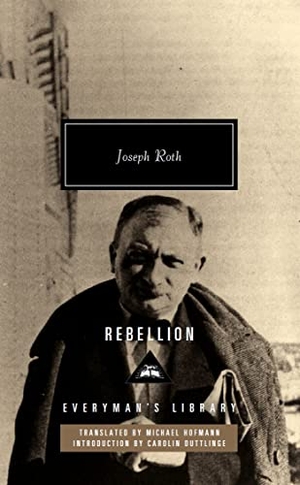 Roth, Joseph. Rebellion. Everyman, 2022.