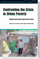 Confronting the Crisis in Urban Poverty