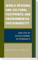 World Regional and Cultural Footprints and Environmental Sustainability