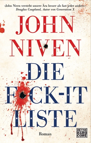 Niven, John. Die F*ck-it-Liste - Roman. Heyne Taschenbuch, 2022.