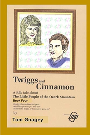 Gnagey, Tom. Twiggs and Cinnamon. Independently Published, 2017.
