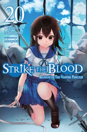 Mikumo, Gakuto / Manyako Manyako. Strike the Blood, Vol. 20 (light novel). Little, Brown & Company, 2022.