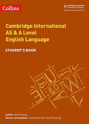 Kemp, Beth. Cambridge International AS & A Level English Language Student's Book. HarperCollins Publishers, 2019.