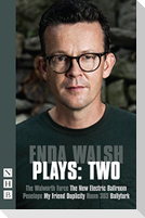 Enda Walsh Plays: Two