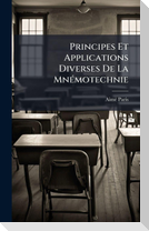 Principes Et Applications Diverses De La MnÃ(c)motechnie
