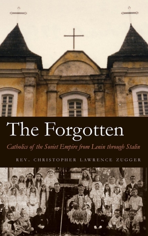 Zugger, Christopher Lawrence. The Forgotten. Syracuse University Press, 2023.