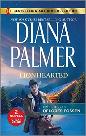 Palmer, Diana / Delores Fossen. Lionhearted & Christmas Guardian. Harlequin, 2023.