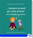 ... Zaubern ist doch gar nicht schwer!