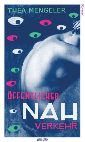 Mengeler, Thea. Öffentlicher Nahverkehr - Roman. Wallstein Verlag GmbH, 2026.