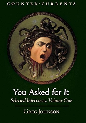 Johnson, Greg. You Asked for It - Selected Interviews, Volume 1. Counter-Currents Publishing, 2017.