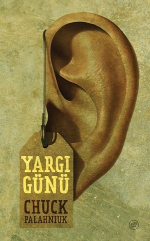 Palahniuk, Chuck. Yargi Günü. Düsbaz Kitaplar, 2024.
