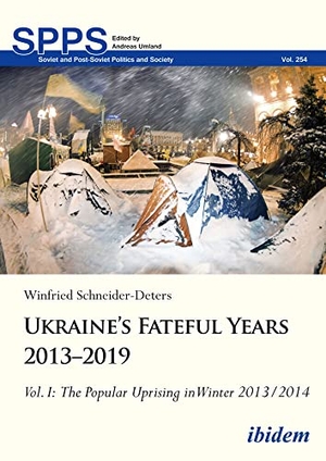 Schneider-Deters, Winfried. Ukraine's Fateful Years 2013-2019: Vol. I:  The Popular Uprising in Winter 2013/2014. ibidem-Verlag, 2022.