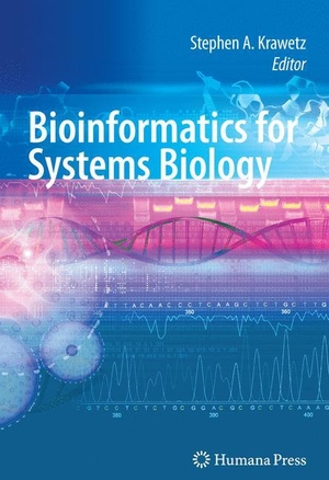 Krawetz, Stephen (Hrsg.). Bioinformatics for Systems Biology. Humana Press, 2009.