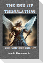 The End of Tribulation