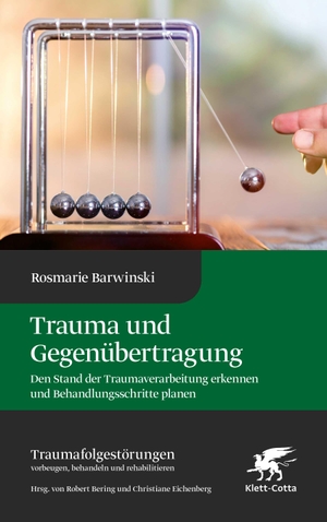Barwinski, Rosmarie. Trauma und Gegenübertragung (Traumafolgestörungen, Bd. 4) - Den Stand der Traumaverarbeitung erkennen und Behandlungsschritte planen. Klett-Cotta Verlag, 2023.
