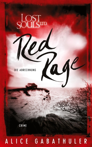 Gabathuler, Alice. Red Rage - Die Abrechnung. Books on Demand, 2020.