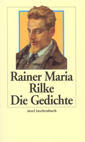 Rilke, Rainer Maria. Die Gedichte. Insel Verlag GmbH, 2008.
