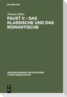 Faust II - Das Klassische und das Romantische