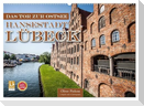 Lübeck - Das Tor zur Ostsee (Wandkalender 2024 DIN A2 quer), CALVENDO Monatskalender