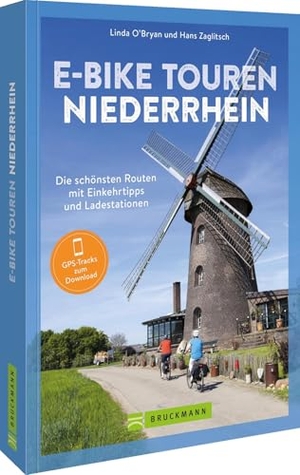Zaglitsch, Linda O'Bryan und Hans. E-Bike Touren Niederrhein - Die schönsten Routen mit Einkehrtipps und Ladestationen. GPS-Tracks zum Download.. Bruckmann Verlag GmbH, 2026.