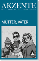 Akzente: Mütter, Väter