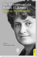 Dr. Montessorinin Kendi El Kitabi