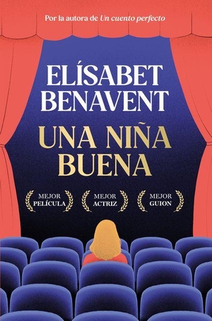 Benavent, Elisabet. Una Niña Buena / A Good Girl. Prh Grupo Editorial, 2026.